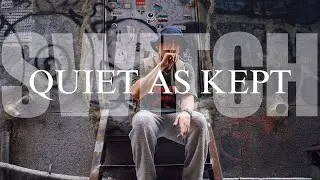 SWITCH - QUIET AS KEPT