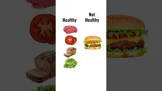 Healthy vs not healthy