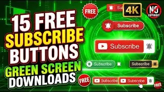 15 FREE Subscribe Buttons Green Screen VFX Pack 🔔✨ 