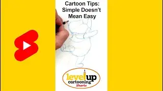 Cartoon Tips: Simple Doesn't Mean Easy