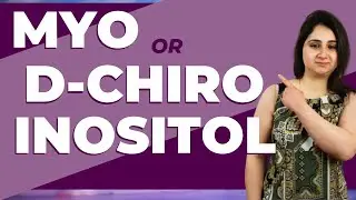 MYO vs D-CHIRO INOSITOL FOR PCOS | Which is best? | Why use Inositol for PCOS?
