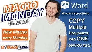 Macro Instructions | Word Copy Multiple Documents into One [Macro #21] | Macro Monday 05.25.20