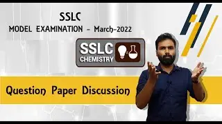SSLC Model Exam March 2022 | SSLC Chemistry Question Paper Discussion |English&Malayalam Medium