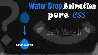water drop fall down animation in css html || water drop 