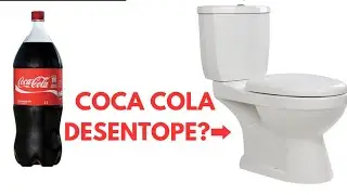 Coca cola desentope a privada sim ou não? Vou te falar nesse vídeo. Dicas úteis 1000