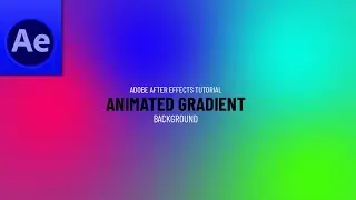 Tutorial: How to Create Animated Gradient Background in After Effects 