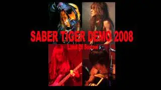 SABER TIGER Land Of Sorrow DEMO2008