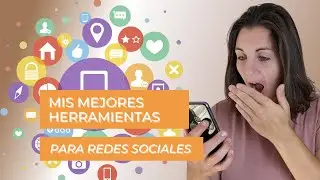HERRAMIENTAS para gestionar redes sociales como un PRO