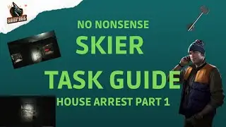 House Arrest Part 1 - A Quick No-Nonsense Guide - Escape From Tarkov