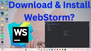 How to Download & Install WebStorm in Windows 11?