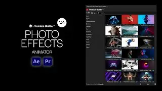 Photo Effects Animator (PremiumBuilder Extension - After Effects Templates - Premiere Pro Mogrts)