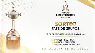 SORTEO | CONMEBOL LIBERTADORES FEMENINA 2024