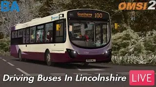 OMSI 2 LIVE - Bussing In Lincolnshire (22/12/23)