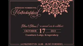 Hoërskool Noordheuwel Matriekafskeid 2023 Livestream | 17 Oktober 2023 | Usambara Wedding Venue