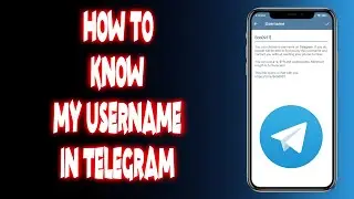 How to know my username in telegram?