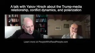 "You want me to have cognitive empathy for Trump and his voters?": a talk with Yakov Hirsch