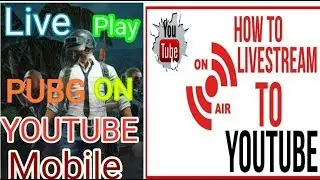 How To Stream PUBG Mobile Live From Your Android Phone ||  Live Streaming On Youtube