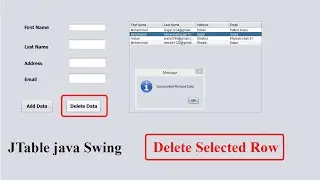 JTable in Java Swing | Delete Selected Row From JTable | Sohail Voice