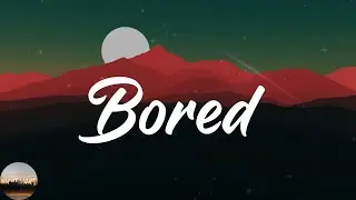 Billie Eilish - Bored (Lyrics)