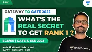 What's the secret to get Rank 1? | GATEway to GATE Series | GATE & ESE 2023 | Siddharth Sabharwal