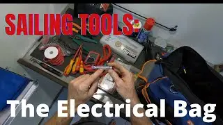 #2 | Sailing Tools | Electrical Repairs Offshore