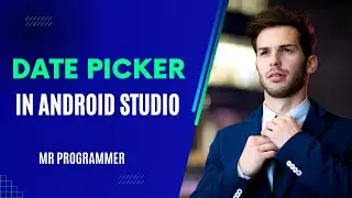 Date Picker Using Edit Text In Android Studio || Mr Programmer