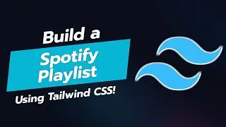 🎵 BUILD A SPOTIFY PLAYLIST UI WITH TAILWIND CSS! 🎶