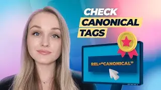 How to Check Canonical Tags