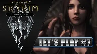 Zieh Sofia den ... aus! Let's Play SKYRIM SPECIAL EDITION #7