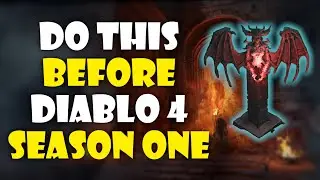 The ONLY Things You NEED to do Before SEASON 1 - Diablo 4