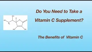 Do You Need to Take a Vitamin C Supplement?