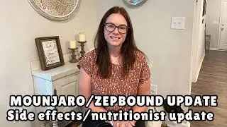 MOUNJARO/ZEPBOUND UPDATE: Side effects, nutritionist update