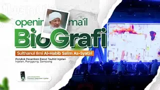 OPENING SYAMAIL SULTHANUL ILMI (Habib Salim As-Syathiri)
