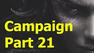 StarCraft 2 Trilogy Campaign 21 (4K Max Settings 60FPS)