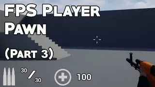 UE4 Tutorial: HUD Elements (FPS Pawn Part 3)