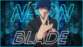 Chainsaw Man - NEON BLADE | DaVinci Resolve [Edit/AMV] !