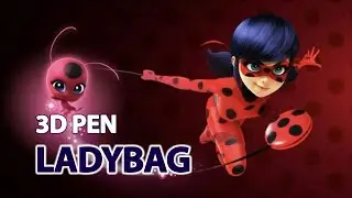 3D PEN ART | LADYBUG | КАК НАРИСОВАТЬ ЛЕДИ БАГ 3D РУЧКОЙ