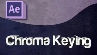 After Effects CS6 - How to Greenscreen or Chroma Key