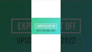 PRELIMS 2022 EXPECTED CUT OFF #shorts
