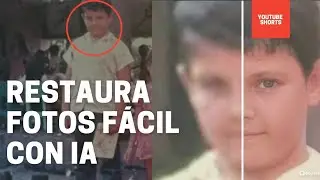 RESTAURA FOTOS ANTIGUAS CON INTELIGENCIA ARTIFICIAL FÁCILMENTE 