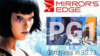 Mirror's Edge - Playground One | Glitchless - 35.73 World Record