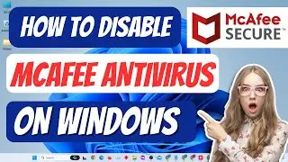 How to Turn Off McAfee Antivirus on Windows | Disable McAfee Antivirus in Windows