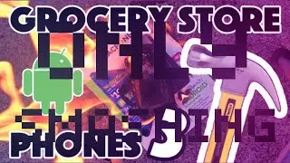 Bored Smashing - GROCERY STORE PHONES! Episode 3 but Only Smashing