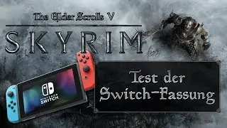 Skyrim Switch Test - neue Features vorgestellt (German/Deutsch)