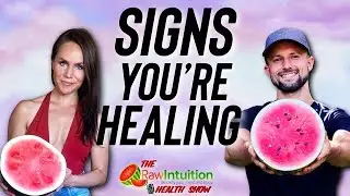 6 Signs You Are HEALING!