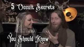 5 Occult Secrets Every Practitioner Should Know