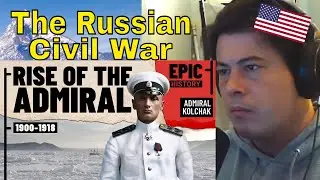 American Reacts 'Supreme Ruler of Russia': Rise of Admiral Kolchak