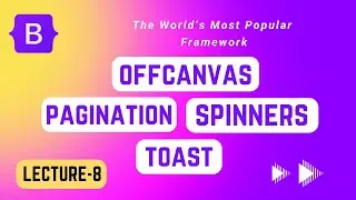 Offcanvas,Pagination,Spinners & Toasts Bootstrap| Get Knowledge