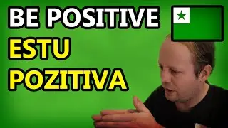 Be Positive | Estu pozitiva