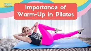 Do You Need to Warm-Up Before Your Pilates Workout | OPC
